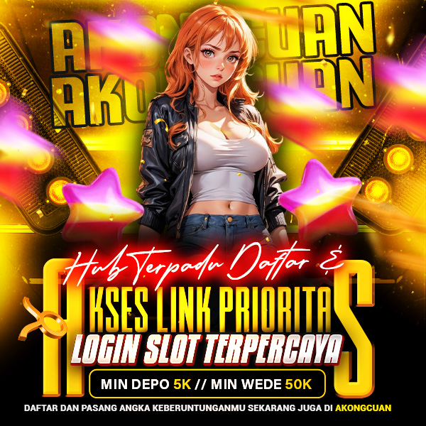 AkongCuan : Hub Terpadu Daftar & Akses Link Prioritas Login Slot Terpercaya